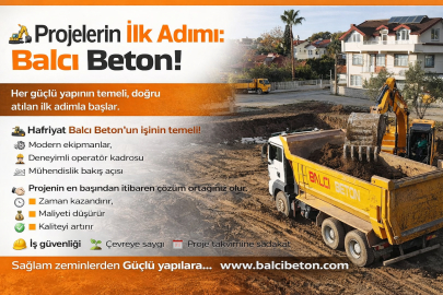 Projelerin İlk Adımı Balcı Beton!