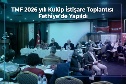 TMF 2026 yılı Kulüp İstişare Toplantısı Fethiye'de Yapıldı