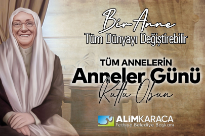 Başkan Karaca’dan Anneler Günü Mesajı